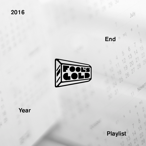 fools-gold-end-of-year-playlist